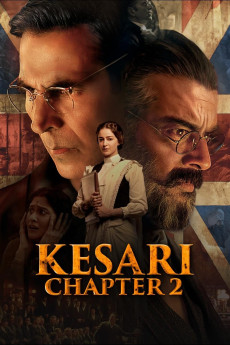 Kesari Chapter 2: The Untold Story of Jallianwala Bagh 2025