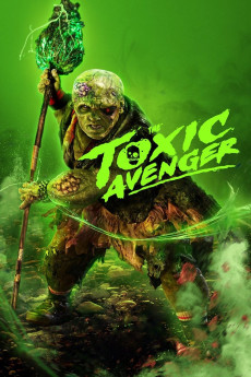 Poster for The Toxic Avenger 2023