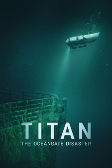 Poster for Titan: The OceanGate Disaster 2025