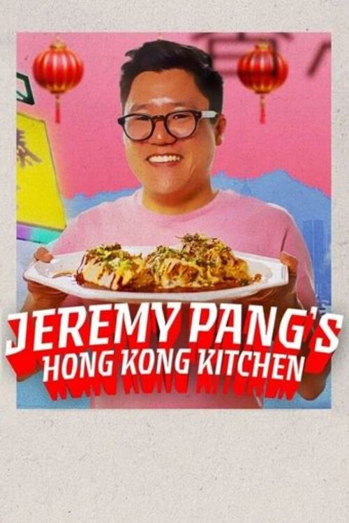 Jeremy Pang’s Hong Kong Kitchen