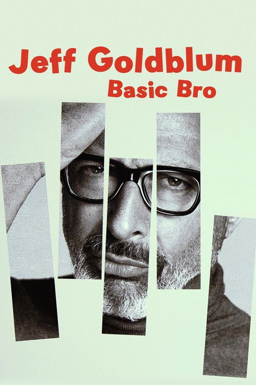 Jeff Goldblum: Basic Bro
