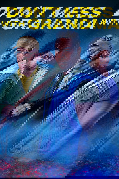 Don't Mess with Grandma