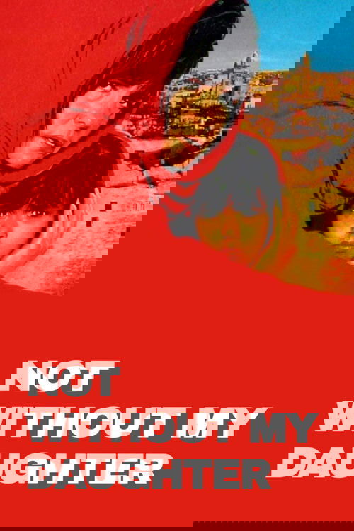 Not Without My Daughter