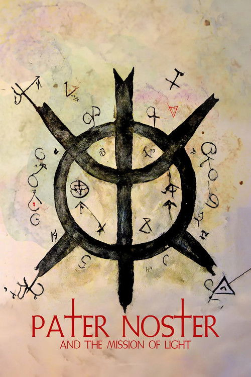 Pater Noster and the Mission of Light