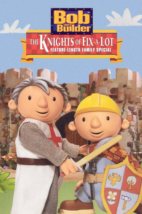 Bob the Builder: The Knights of Can-A-Lot