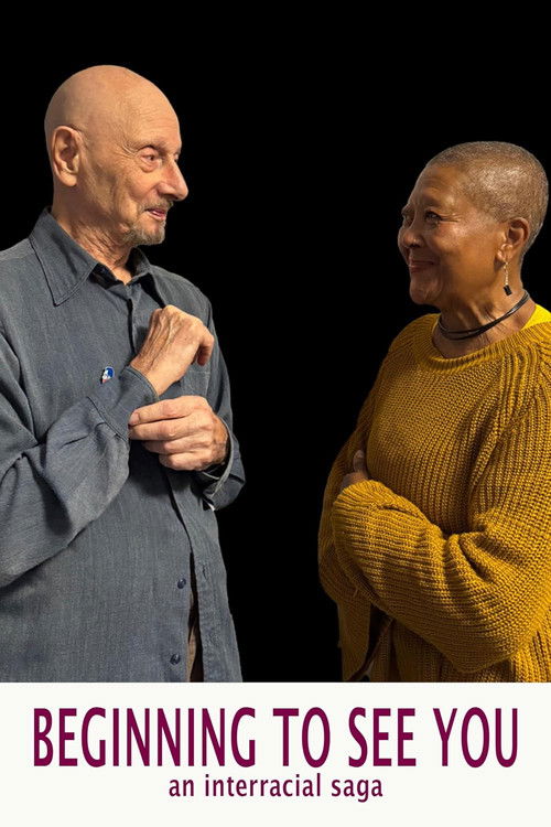 Beginning to See You