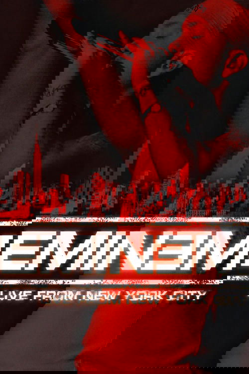 Eminem: Live from New York City