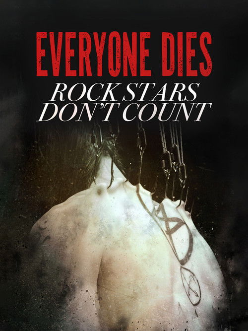 Everyone Dies - Rockstars Don't Count